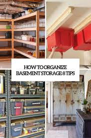 Read more about our organized garage a. 27 Basement Storage Ideas And 8 Organizing Tips Basement Storage Unfinished Basement Storage Basement Organization