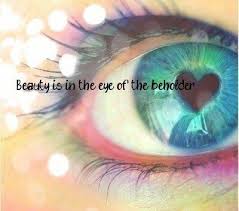 Finde diesen pin und vieles mehr auf remixed quotes & proverbs . What Is Meant By Beauty Is In The Eye Of The Beholder Quora