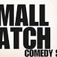 Small Batch Comedy Show event in Easton, PA