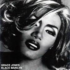 What does yvonne say in the movie boomerang? Grace Jones Black Marilyn The Grace Jones Album That Never