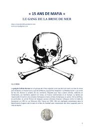Les 31 millions 400 milles francs n'ont jamais été retrouvés. 15 Ans De Mafia Le Gang De La Brise De Mer Fichier Pdf