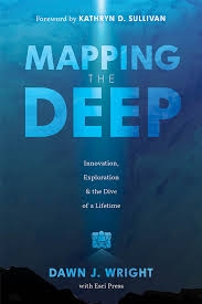 Mapping the Deep: Innovation, Exploration, and the Dive of a Lifetime |  Esri Press