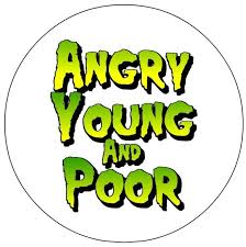 Maybe you would like to learn more about one of these? Logo Pin Pinz12 Angry Young And Poor