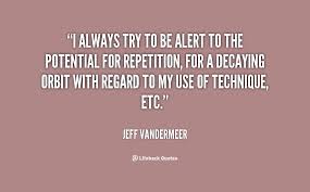 To be alert is to be in a state of alertness. Quotes About Being Alert Quotesgram