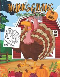 These printable pages are a digital download and can be printed as many times as you want. Thanksgiving Coloring Book A Collection Of Fun Thanksgiving Day Coloring Pages For Kids Toddlers And Preschool Mayson Kaiyoh 9798696929422 Amazon Com Books