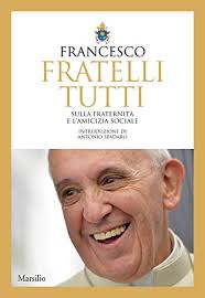 Papa francesco april 2 · l'amore è paziente, è benevolo; Fratelli Tutti Sulla Fraternita E L Amicizia Sociale Italian Edition Ebook Papa Francesco Bergoglio Jorge Mario Spadaro Antonio Amazon De Kindle Shop