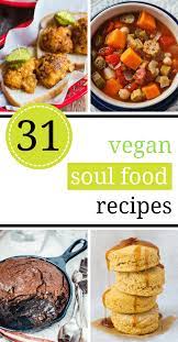 Try out your favorite african american soul food recipes including fried chicken, collard greens, mac and cheese, smothered pork chops, peach cobbler, etc. The 31 Best Vegan Soul Food Recipes On The Internet Vegan Soul Food Healthy Soul Food Vegan Comfort Food