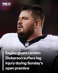 EAGLES INJURY: Philadelphia Eagles lineman Landon Dickerson was helped off  the field after suffering an apparent leg injury during Sunday's open  practice at Lincoln Financial Field.