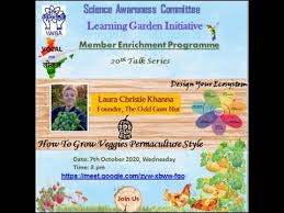 Laura christie khanna is the owner of the odd gumnut permaculture farm in panchgani, india. Member Enrichment Programme 20th Talk Youtube