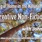 Writing at Home in the Natural World: Creative Non-Fiction