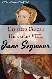 There had then been a special service followed by a solemn watch that night. Die Sechs Frauen Heinrichs Viii Jane Seymour Anne Boleyn Jane Seymour Heinrich Viii