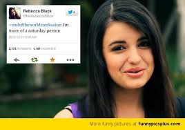Friday funny celebrity memes, yearbook memes, celebrity. Rebecca Black Memes