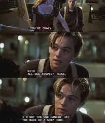 Titanic 1997 Movie Lines Titanic Film Quotes