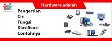 Analisis sistem adalah penelitian terhadap system yang telah ada dengan tujuan untuk merancang sistem baru atau memperbaharui sistem yang telah ada tersebut. Hardware Adalah Pengertian Ciri Fungsi Klasifikasi Contohnya