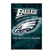 Watch jeffrey wright wrestle with a pressing question: Philadelphia Eagles Trivia Questions Answers Eagles Quiz Tests Your Knowledge Questions On All Things Green Buy Online In South Africa Takealot Com