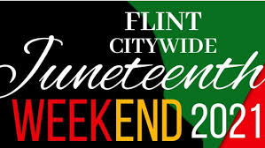 Why don't you let us know. 2021 Juneteenth Celebration To Be The Largest Yet In Flint Weyi