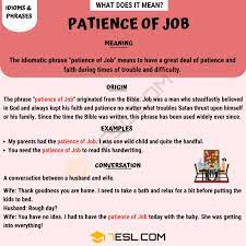 Patience Of Job What Does The Common Idiom Patience Of Job Mean 7esl Idioms Idioms And Phrases Patience