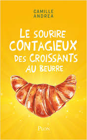 Comme des poissons dans un aquarium (rentrée littérature 2017). Le Sourire Contagieux Des Croissants Au Beurre Lisez