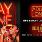 ADULTS ONLY PRESENTS:  DAY ONE AT HIGH SOCIETY - High Society Buckhead, 3201 Cains Hill Pl NW Event Image