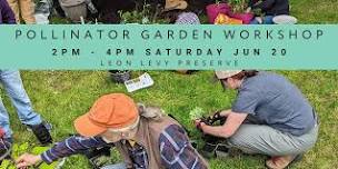 Pollinator Garden Workshop
