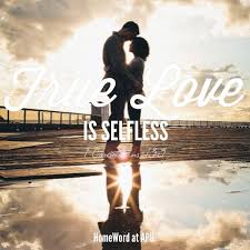 It should look like god's love to hum. Quotes About Selfless Love 69 Quotes
