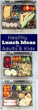 Healthy Lunch Ideas For Kids And Adults Meals Lunch Lunch Snacks
