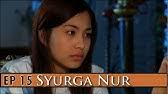 Turn off light favorite previous next comments (0) download. Syurga Nur Episod 13 Youtube