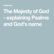 The Majesty Of God Daily Devotional Psalms God