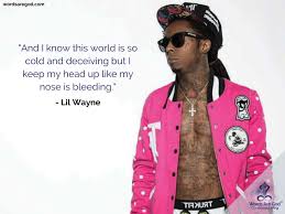 Lil wayne quotes & sayings. Lil Wayne Quotes Life Is Beautiful Quotes Life Quotes Beautiful Music Quotes Funny