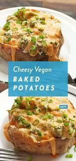 Vegan Cheesy Baked Potatoes With Broccoli Recipe Recipe Vegan Baked Potato Vegan Potato Recipes Vegan Dishes
