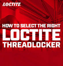Loctite Threadlockers Best Gap Filling Adhesives Henkel