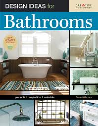 Decorating around a bathtub decorating around a bathtub is an easy way to turn your bathroom into a retreat. Design Ideas For Bathrooms 2nd Edition Creative Homeowner Home Decorating Susan Boyle Hillstrom 9781580114370 Amazon Com Books