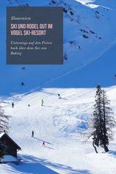 Unterwegs Im Vogel Ski Resort Slowenien Reiseziele Skigebiet