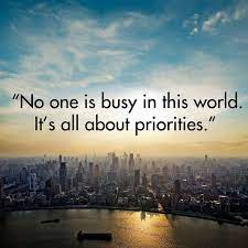 It S All About Priorities M Back Words Quotes Quotable Quotes Life