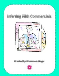 Classroom Magic Inferring With Commercials Inference Reading Classroom Teaching Reading