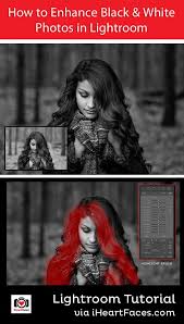 Black And White Lightroom Tutorial Photography Tutorials And Photo Tips Creative Inspiration Photo Editing Lightroom Photoshop Photography Face Photography