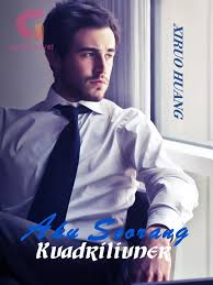 Aku Seorang Kuadriliuner oleh Xiruo Huang Baca Gratis Online