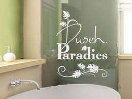 Fensterfolie Bad Spruch Dusch Paradies Duschtur Aufkleber Fensterfolie Fenster Dekor Badezimmer Spruche