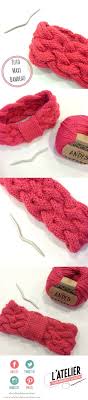 Tuto Maxi Bandeau Torsades De La Poule Laine Atelier De La Creation Bandeau Torsade Tricot Tricot Et Crochet