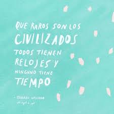 Estamos Perdiendo Tiempo En Cosas Vanas Y Simples Siempre Estamos Ocupados Nunca Hay Tiempo Para Las Perso Frases Bonitas Frases Motivadoras Frases Positivas
