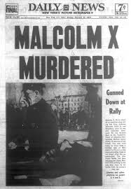Malcolm x (born malcolm little; Malcolm X Is Assassinated In Manhattan S Audubon Ballroom In 1965 New York Daily News