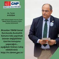 Dönem milletvekili genel seçimi, cumhuriyet halk partisi i̇stanbul 3. Birazdan Tbmm Genel Kurulunda Avukatlik Av Turan Aydogan ÙÙŠØ³Ø¨ÙˆÙƒ