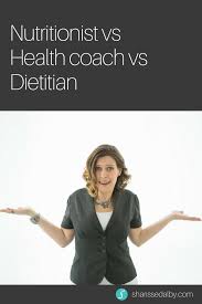 Nutritionist Vs Health Coach Vs Dietitian By Nutritionist Sharisse Dalby Health Coach Nutritionists Health