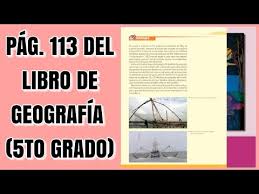 Atlas de geografia sexto grado. Pag 113 Del Libro De Geografia Quinto Grado Youtube