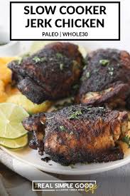 Easy Slow Cooker Jerk Chicken Recipe Slow Cooker Jerk Chicken Slow Cooker Chicken Thighs Slow Cooker
