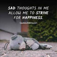 60 Best Sad And Unhappy Quotes About Love And Pain With Images I can't say i know if you are going through anything right now but if you are i know how it feels and you need to try and move past it and look at the good things in life ❤️ but i hope you enjoy these quotes. best sad and unhappy quotes about love