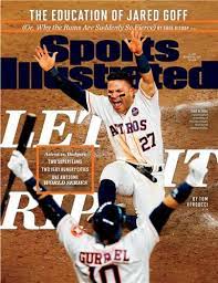 Let It Rip 2017 World Series Preview Issue Sports Illustrated Cover By Sports Illustrated Astros World Series Sports Illustrated Covers Sports Illustrated