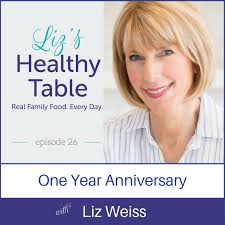 Episode 26: One year Anniversary Show with Liz Weiss