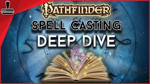 Spell Casting Deep Dive Pathfinder 2e Play Test Gamegorgon Youtube