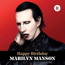 🎂 Happy birthday, Marilyn Manson.